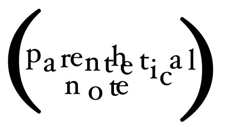 (parenthetical note)